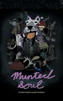 Munted Soul - Rocco Bene,Shane Reynolds - cover