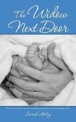 The Widow Next Door - Sarah Attley - cover