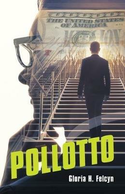 Pollotto - Gloria H Felcyn - cover