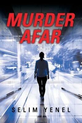 Murder Afar - Selim Yenel - cover