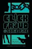 Click Fraud @ Sonic Ping - Orlando Stephenson - cover