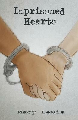 Imprisoned Hearts - Macy Lewis - cover