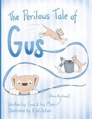 The Perilous Tale of Gus - Anna Barbosa - cover
