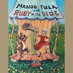 Mando Tula with Ruby on the Side