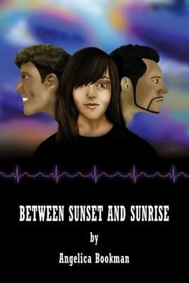 Between Sunset and Sunrise - Angelica Bookman - cover