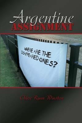 Argentine Assignment - Chloe Ryan Winston - cover