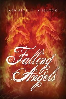Falling Angels - Kenneth T Masloski - cover