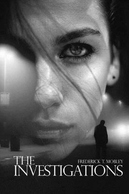 The Investigations - Frederick T Mobley - cover