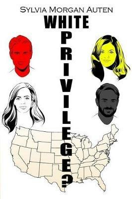 White Privilege? - Sylvia Morgan Auten - cover