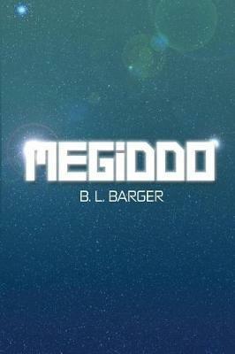 Megiddo - B L Barger - cover