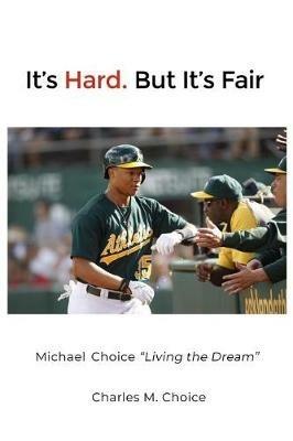 It's Hard. But It's Fair - Charles M Choice - cover