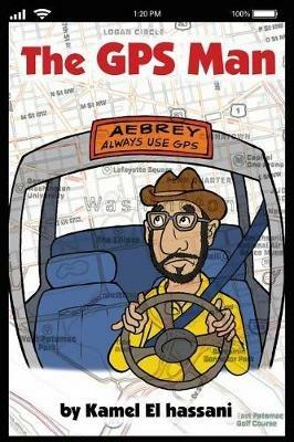 The GPS Man - Kamel El Hassani - cover