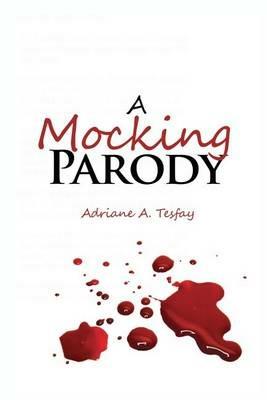 A Mocking Parody - Adriane a Tesfay - cover