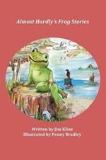 Almost Hardly's Frog Stories