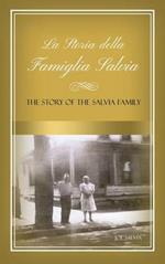 La Storia della Famiglia Salvia: The Story of the Salvia Family