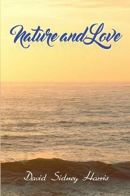 Nature and Love - David Sidney Harris - cover