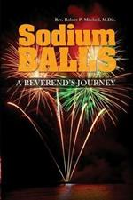 Sodium Balls: A Reverend's Journey