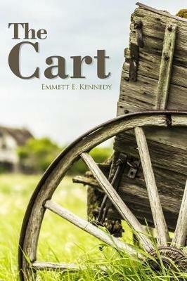 The Cart - Emmett E Kennedy - cover