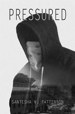 Pressured - Santesha V Patterson - cover