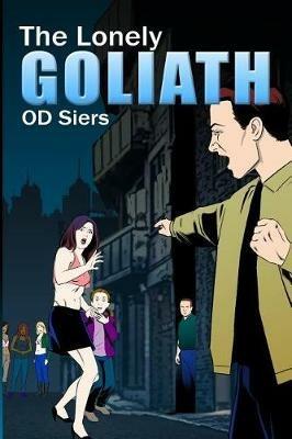 The Lonely Goliath - Od Siers - cover