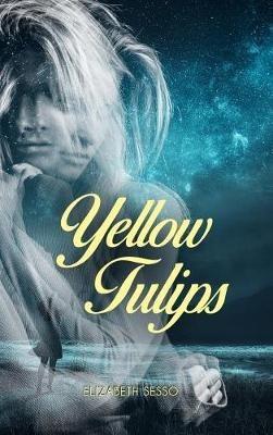 Yellow Tulips - Elizabeth Sesso - cover