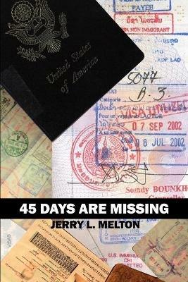 45 Days Are Missing - Jerry L Melton - cover