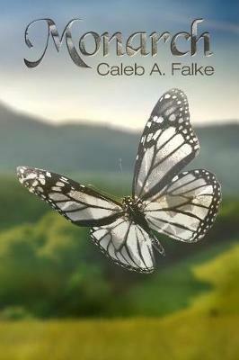 Monarch - Caleb a Falke - cover