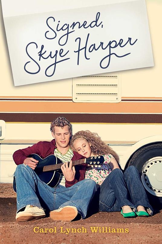 Signed, Skye Harper - Carol Lynch Williams - ebook