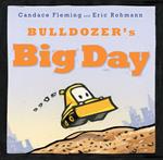 Bulldozer's Big Day