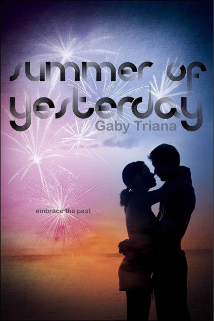 Summer of Yesterday - Gaby Triana - ebook