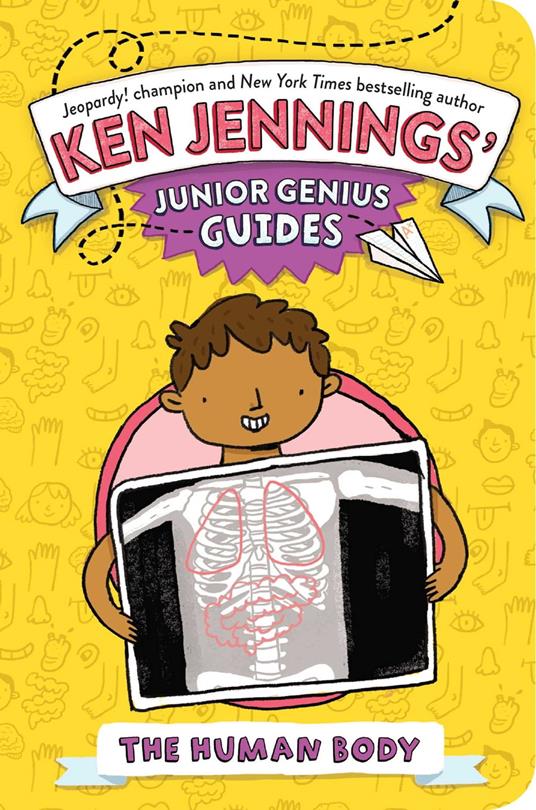The Human Body - Ken Jennings,Mike Lowery - ebook
