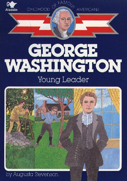 George Washington - Augusta Stevenson,E. Joseph Dreany - ebook