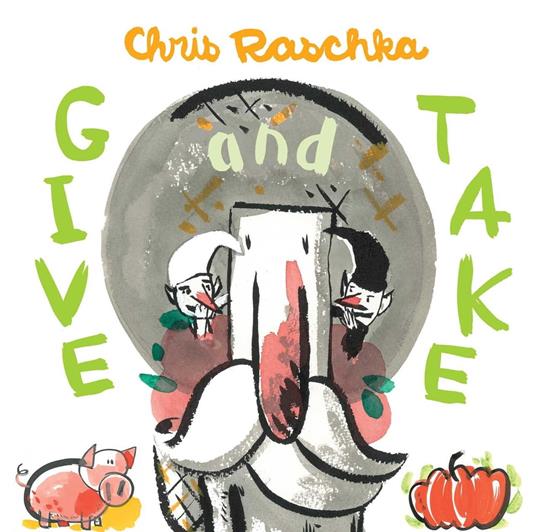 Give and Take - Chris Raschka - ebook