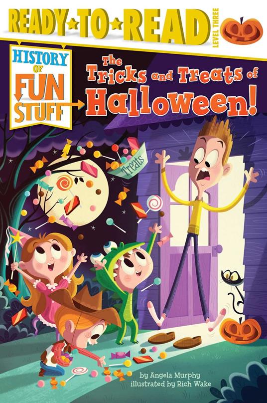 The Tricks and Treats of Halloween! - Angela Murphy,Rich Wake - ebook
