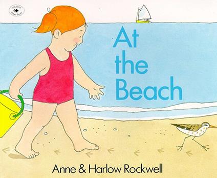 At the Beach - Anne Rockwell,Harlow Rockwell - ebook