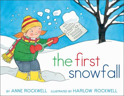 The First Snowfall - Anne Rockwell,Harlow Rockwell - ebook