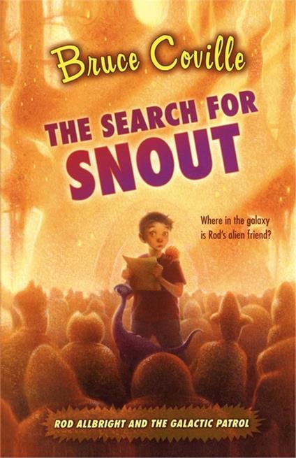 The Search for Snout - Bruce Coville,Katherine Coville - ebook