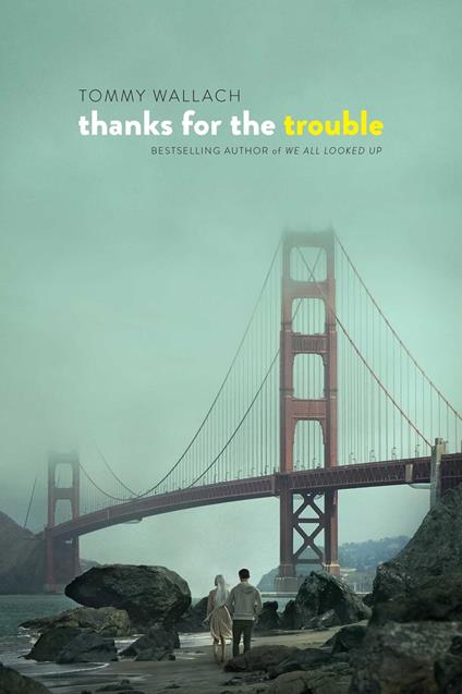 Thanks for the Trouble - Tommy Wallach - ebook