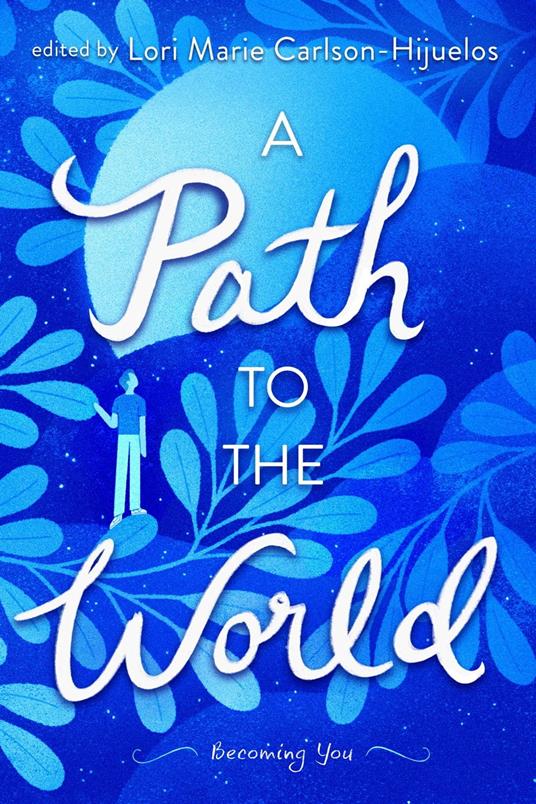 A Path to the World - Joseph Bruchac,Pat Conroy,Mario Cuomo,David E. Skaggs - ebook