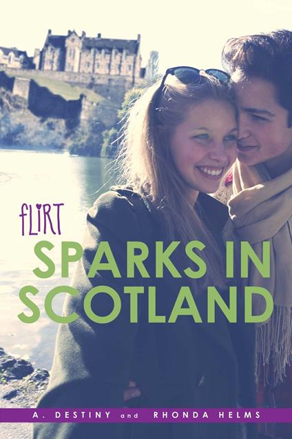 Sparks in Scotland - A. Destiny,Rhonda Helms - ebook
