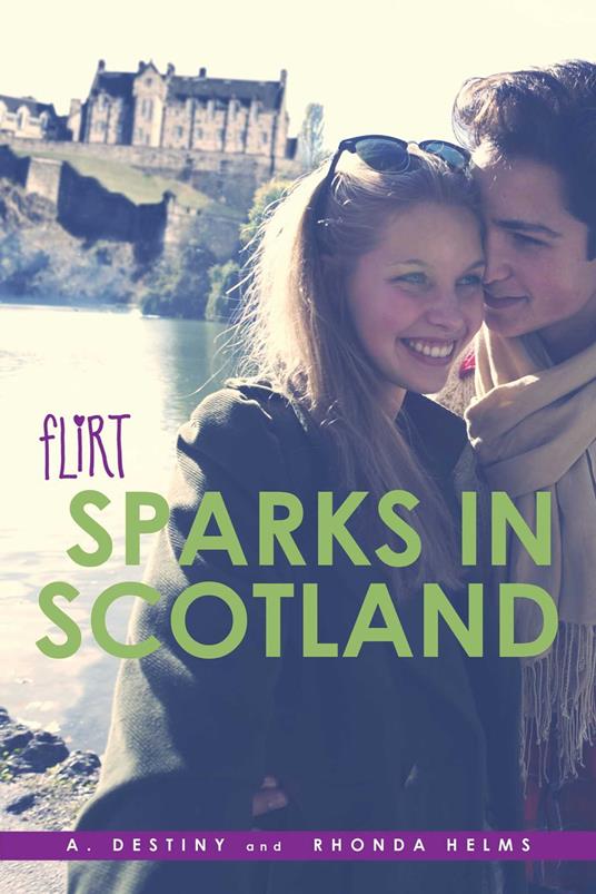 Sparks in Scotland - A. Destiny,Rhonda Helms - ebook