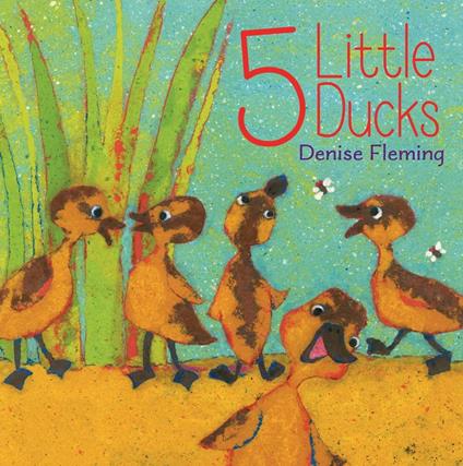 5 Little Ducks - Denise Fleming - ebook