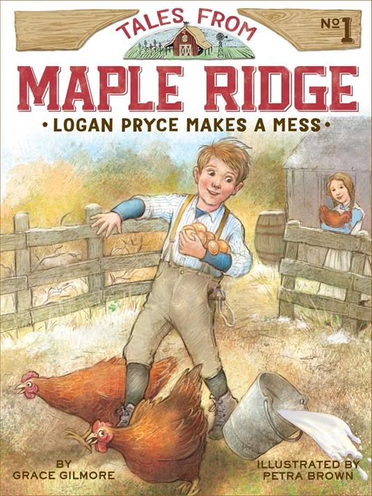 Logan Pryce Makes a Mess - Grace Gilmore,Petra Brown - ebook