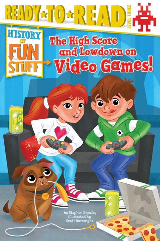 The High Score and Lowdown on Video Games! - Stephen Krensky,Scott Burroughs - ebook