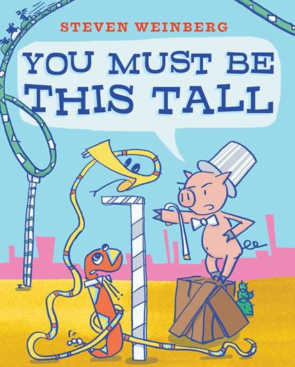 You Must Be This Tall - Steven Weinberg - ebook