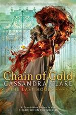 Chain of Gold. The Last Hours book one