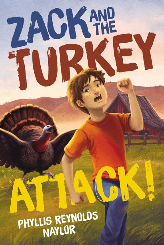 Zack and the Turkey Attack! - Phyllis Reynolds Naylor,Vivienne To - ebook