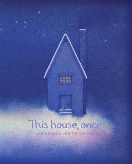 This House, Once - Deborah Freedman - ebook