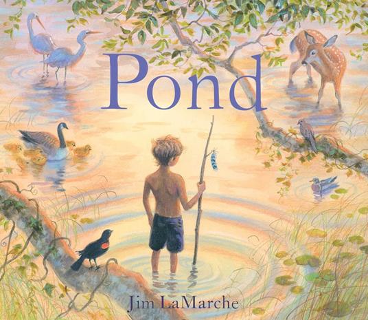 Pond - Jim LaMarche - ebook