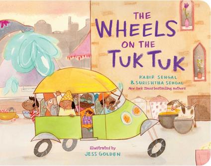The Wheels on the Tuk Tuk - Kabir Sehgal,Surishtha Sehgal,Jess Golden - ebook